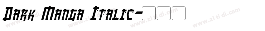 Dark Manga Italic字体转换